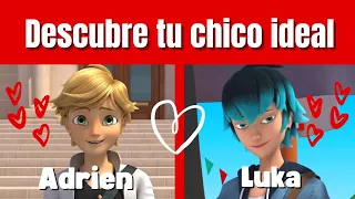 TEST: Descubre cuál es tu CHICO IDEAL - Luka o Adrien | Test Miraculous Ladybug