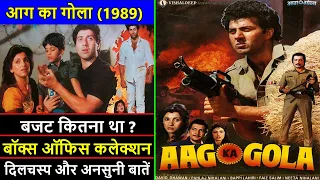 Aag Ka Gola 1989 Movie Budget, Box Office Collection, Verdict and Unknown Facts | Sunny Deol