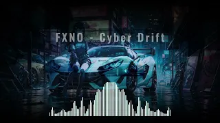FXNO - Cyber Drift