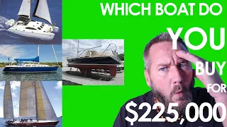 Which Sailboat for $225,000 - Ep 212 - Lady K Sailing