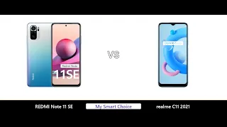 A Detailed Comparison of REDMI Note 11 SE VS realme C11 2021 | My Smart Choice