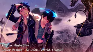 Nightcore - GIRIGIRI (World Trigger OP.1)