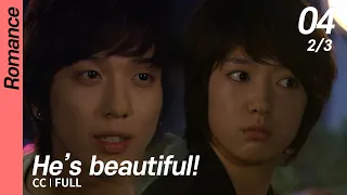 [CC/FULL] He's beautiful! EP04 (2/3) | 미남이시네요