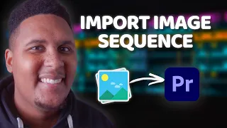 How to Import an Image Sequence into Premiere Pro 2023