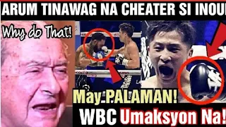 BOB ARUM TINAWAG NA CHEATER SI INOUE!?WBC UMAKSYON NA!!