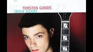 Torsten Goods - Have I Told You Lately That I Love You?