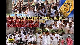 rahula college upper school childrens day (after childrens day programe our dj)
