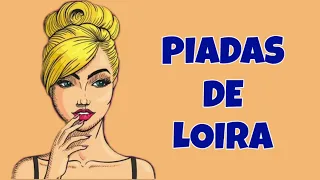 piadas de LOIRA @canaldepiadas