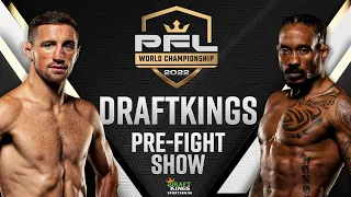 2022 PFL Championship | DraftKings Pre Fight Show
