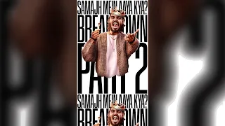 Samajh Mein Aaya Kya? Breakdown (Part 2) - Emiway disses Divine