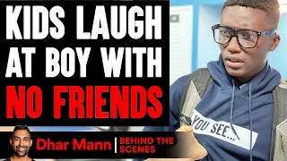 Kids LAUGH At Boy With NO FRIENDS (Behind The Scenes) | Dhar Mann Studios