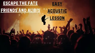 Acoustic Lesson  -  Escape the Fate : Friends and Alibis  -  DGCFAD Guitar