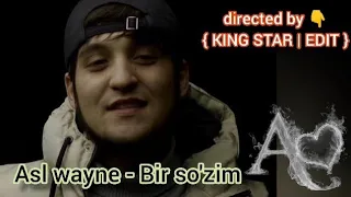 Asl wayne - Bir so'zim (music video)