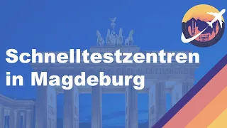 Schnelltestzentren in Magdeburg