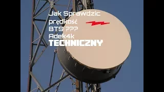 Jak sprawdzić Prędkość BTS ?? Adek4k Techniczny