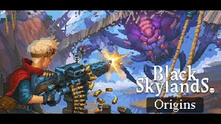 Black Skylands Origins – No Commentary