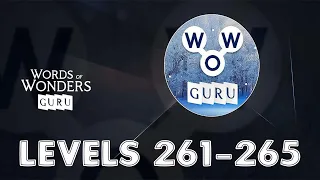 Words of Wonders: Guru Levels 261 - 265 Answers