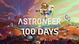 I Played 100 Days of Astroneer, Here’s What Happened!