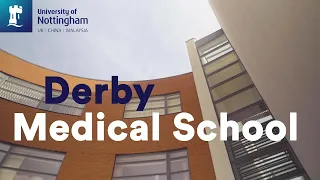 A tour of Derby Medical School | University of Nottingham