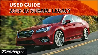 Used Guide: 2015-2019 Subaru Legacy | Driving.ca