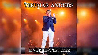 Thomas Anders - Live Budapest Park (2022. 06. 18.)