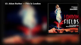 OST  London Fields (Soundtrack List) – Compilation Music