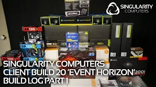 SC Build #20 'Event Horizon' $15000 PC: Part 1