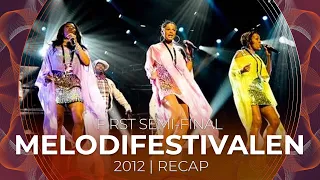 Melodifestivalen 2012 (Sweden) | First Semi-Final | RECAP