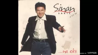 Sinan Sakić - Oče moj - (Audio 2002)