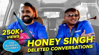 The Bombay Journey ft. Honey Singh with Siddharth Aalambayan - Deleted Conversations