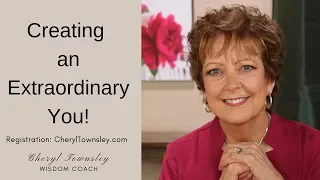 Creating an Extraordinary You!