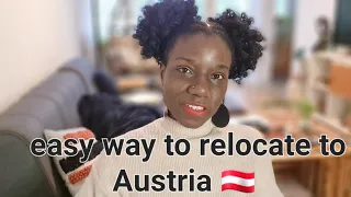 how to move to Austria from any third world country part 1