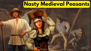 Horrific Hygiene Of Medieval Peasants