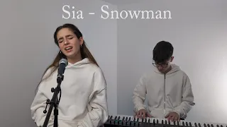 Sia - Snowman (SISTER AND BROTHER COVER)