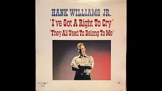 Hank Williams Jr. - I've Got a Right to Cry/They All Used to Belong to Me (1971) complete album