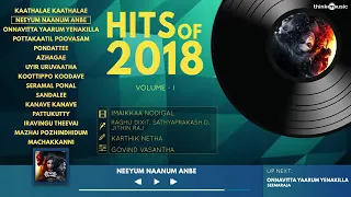 Hits of 2018 Volume 01   Tamil Songs | Audio Jukebox