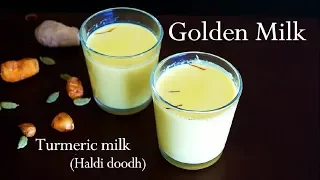 Golden milk Recipe | Haldi Doodh | Turmeric Milk - Turmeric Latte | How to make Turmeric Milk