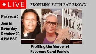 Profiling the Murder of Reverend Carol Daniels #caroldaniels