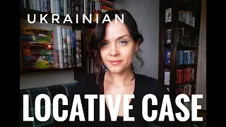 Ukrainian Cases #5: Locative Case Practice (Місцевий відмінок в українській мові)