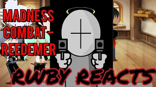 RWBY Reacts To Madness Combat 2: Redeemer