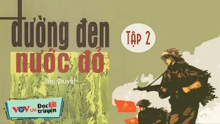 Truyện Đêm Khuya Việt Nam BÃO TÁP THÀNH ĐÔ - TẬP 2| Đọc Truyện Đêm Khuya Đài Tiếng Nói Việt Nam VOV