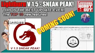 🔥 Lightburn V 1.5 Sneak Peak of the Top 10 NEW TOOLS!