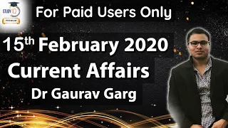 15 FEBRUARY 2020 Current Affairs in ENGLISH by Dr Gaurav Garg - Current Affairs 2020 by Study IQ