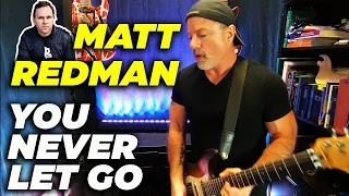 MATT REDMAN - YOU NEVER LET GO (guitar solo cover)