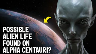 What If There's Life On Alpha Centauri