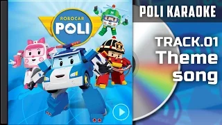 Poli Karaoke : Track 01.Theme song | | Robocar Poli Special