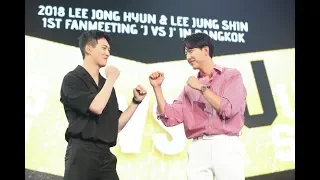 180527 - 2018 LEE JONG HYUN & LEE JUNG SHIN 1st FANMEETING “J VS J” IN BANGKOK