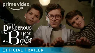 The Dangerous Book for Boys - Official Trailer [HD] | Prime Video