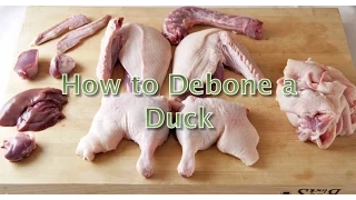 How to Debone a Duck - How to Break Down a Duck - How to Butcher Duck