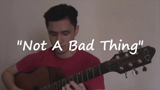 Justin Timberlake - Not A Bad Thing (Cover)